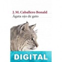 Ágata ojo de gato José Manuel Caballero Bonald