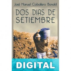 Dos días de setiembre José Manuel Caballero Bonald