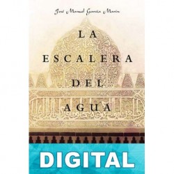 La escalera del agua José Manuel García Marín
