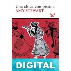 Una chica con pistola Amy Stewart