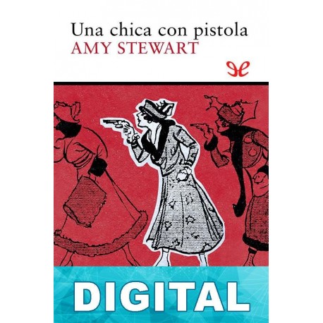 Una chica con pistola Amy Stewart