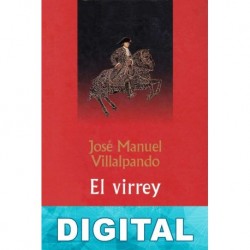 El virrey José Manuel Villalpando