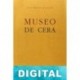 Museo de cera José María Álvarez