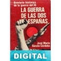 La guerra de las dos Españas José María Gárate Córdoba