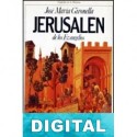Jerusalén de los Evangelios José María Gironella