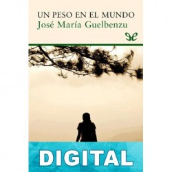 Un peso en el mundo José María Guelbenzu