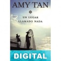 Un lugar llamado nada Amy Tan