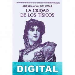 La ciudad de los tísicos Abraham Valdelomar