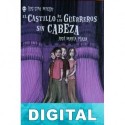 El castillo de los guerreros sin cabeza José María Plaza