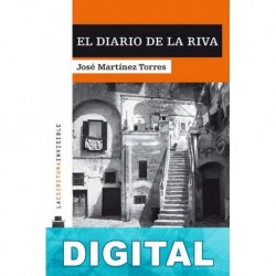 El diario De la Riva José Martínez Torres