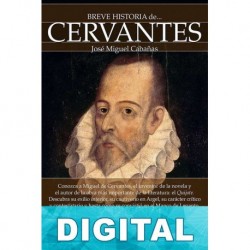 Breve historia de Cervantes José Miguel Cabañas
