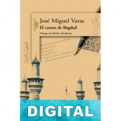 El correo de Bagdad José Miguel Varas