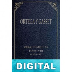 Tomo VIII (1958-1959) José Ortega y Gasset