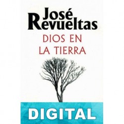 Dios en la tierra José Revueltas