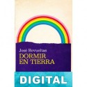 Dormir en tierra José Revueltas