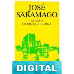 Ensayo sobre la lucidez José Saramago