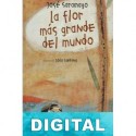 La flor más grande del mundo José Saramago