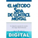 El método Silva de control mental José Silva