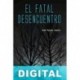 El fatal desencuentro José Valero Cuadra