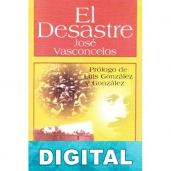 El desastre José Vasconcelos