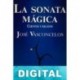 La sonata mágica José Vasconcelos