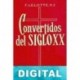 Convertidos del siglo XX José Vázquez Borau