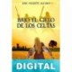 Bajo el cielo de los celtas José Vicente Alfaro