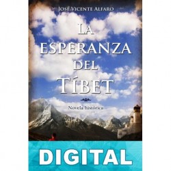 La esperanza del Tibet José Vicente Alfaro
