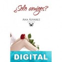 ¿Solo amigos? Ana Álvarez