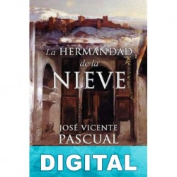 La Hermandad de la Nieve José Vicente Pascual