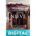 La Hermandad de la Nieve José Vicente Pascual