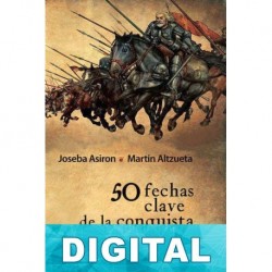 50 fechas clave de la conquista de navarra (1512-1525) Joseba Asiron