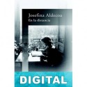 En la distancia Josefina Aldecoa