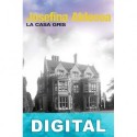 La casa gris Josefina Aldecoa