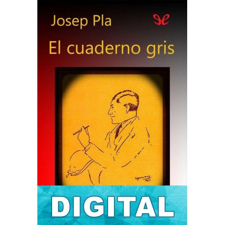 El cuaderno gris Josep Pla