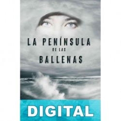 La península de las ballenas Ana de Beraza Lavín
