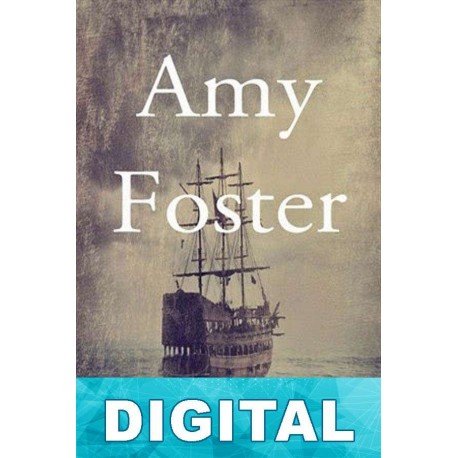 Amy Foster Joseph Conrad