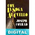 Con la soga al cuello Joseph Conrad