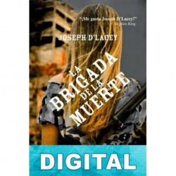 La brigada de la muerte Joseph D’Lacey