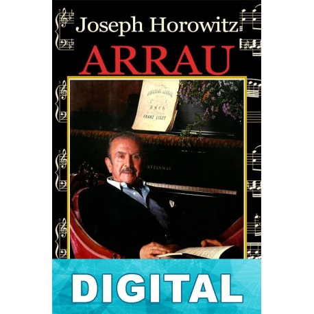Arrau Joseph Horowitz