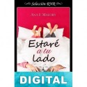 Estaré a tu lado Ana F. Malory