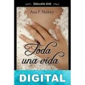 Toda una vida Ana F. Malory