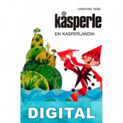 Kásperle en Kasperlandia Josephine Siebe