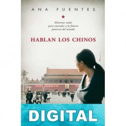Hablan los chinos Ana Fuentes