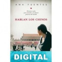 Hablan los chinos Ana Fuentes