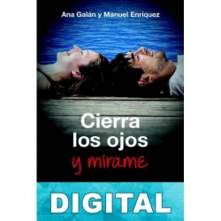 Cierra los ojos y mírame Ana Galán & amp; Manuel Enríquez