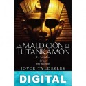 La maldición de Tutankamón Joyce Tyldesley