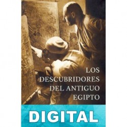 Los descubridores del antiguo Egipto Joyce Tyldesley