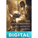 Los descubridores del antiguo Egipto Joyce Tyldesley