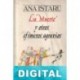 La muerte y otros efímeros agravios Ana Istarú